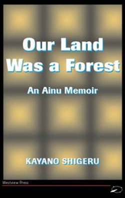 Our Land Was A Forest