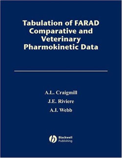 Tabulation of FARAD Comparative and Veterinary Pharmacokinetic Data