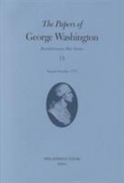 The Papers of George Washington v.11; Revolutionary War Series;August-October 1777