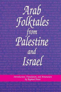 Arab Folktales from Palestine and Israel