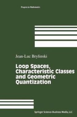 Loop Spaces, Characteristic Classes and Geometric Quantization