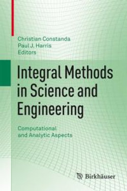 Integral Methods in Science and Engineering