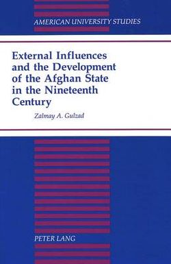 External Influences and the Development of the Afghan State