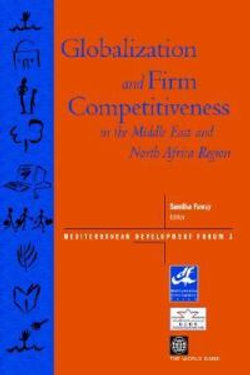 Globalization and Firm Competitiveness in the Middle East and North Africa Region