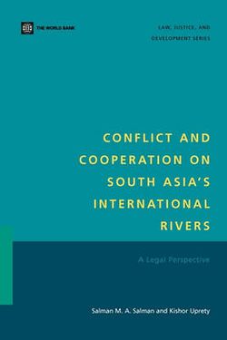 Conflict and Cooperation on South Asia's International Rivers