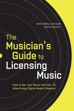 The Musician's Guide to Licensing Music