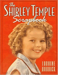The Shirley Temple Scrapbook