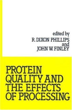 Protein Quality and the Effects of Processing