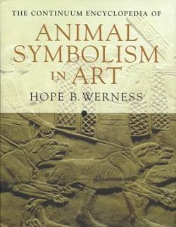 Continuum Encyclopedia of Animal Symbolism in World Art