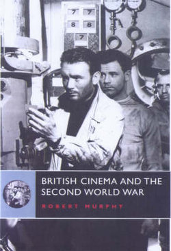 British Cinema and the Second World War