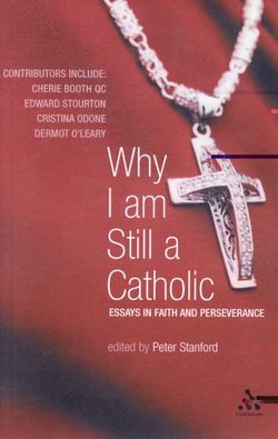 Why I Am Still a Catholic