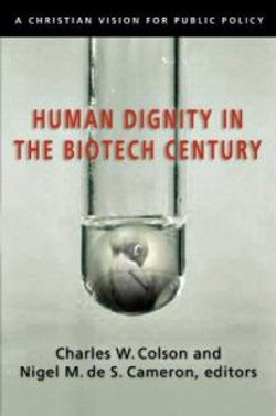 Human Dignity in the Biotech Century