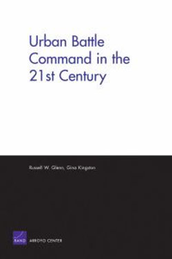 Urban Battle Command in the 21st Century