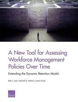 A New Tool for Assessing Workforce Management Policies Over Time