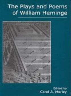 The Plays and Poems of William Heminge