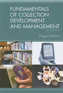 Fundamentals of Collection Development and Management