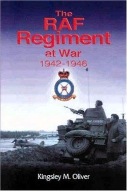 RAF Regiment at War 1942-1946