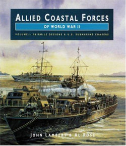 ALLIED COASTAL FORCES WW2 VOL 1