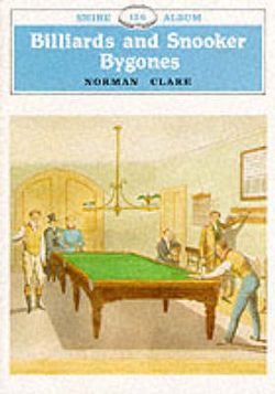 Billiards and Snooker Bygones