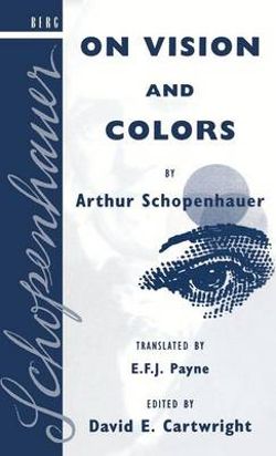 On Vision and Colors by Arthur Schopenhauer