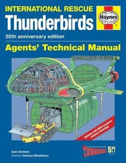 Thunderbirds Agents' Technical Manual - 50th Anniversary Edition