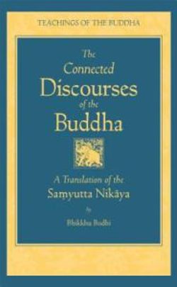 Connected Discourses of the Buddha