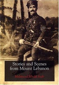 Stories and Scenes from Mount Lebanon