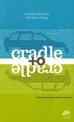 Cradle to Cradle