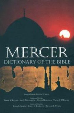 The Mercer Dictionary of the Bible