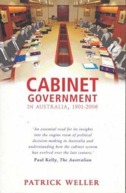 Cabinet Government in Australia, 1901-2006