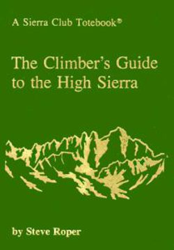 Climber's Guide to the High Sierra