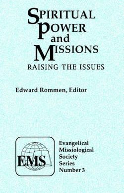 Spiritual Power and Missions (EMS 3)