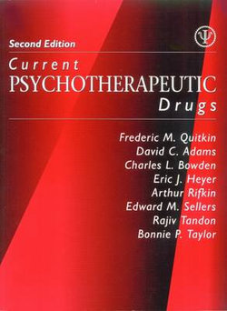 Current Psychotherapeutic Drugs