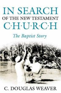 In Search of the New Testament Church