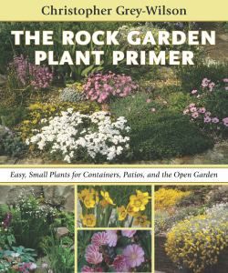 Rock Garden Plant Primer: Easy, Small Plants for Containers, Patios, and the Open Garden