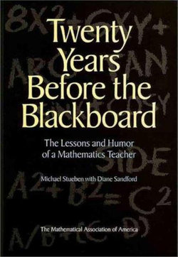 Twenty Years before the Blackboard