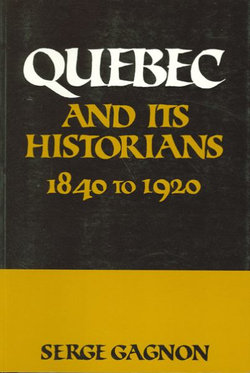 Quebec and Its Historians