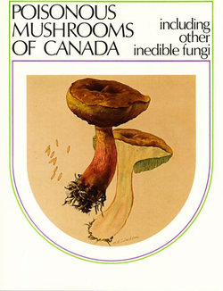 Poisonous Mushrooms of Canada