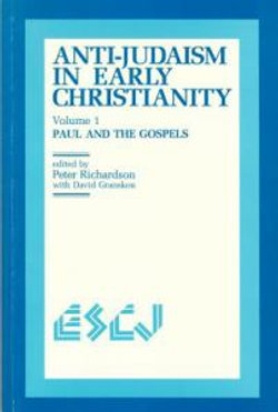 Anti-Judaism in Early Christianity