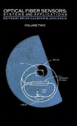 Optical Fiber Sensors: Systems and Applications v. 2