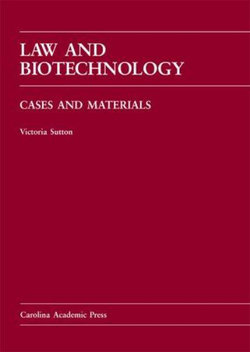 Law and Biotechnology