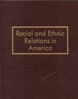 Racial and Ethnic Relations in America