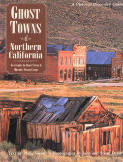 Ghost Towns of Northern California