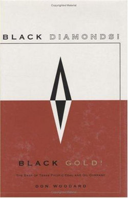 Black Diamonds! Black Gold!