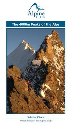 The 4000m Peaks of the Alps - Selected Climbs