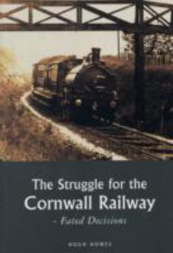 The Struggle for the Cornwall Railway