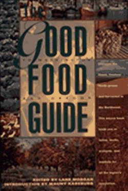 Good Food Guide to Washington and Oregon