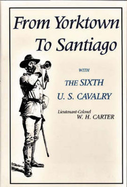 From Yorktown to Santiago