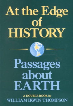 At the Edge of History and Passages about Earth