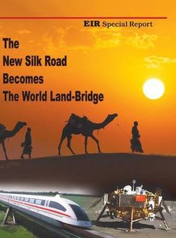 The New Silk Road Becomes the World Land-Bridge - Hard Cover